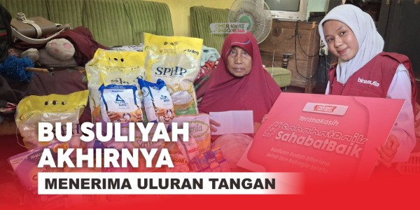 Bu Suliyah Akhirnya Menerima Uluran Tangan