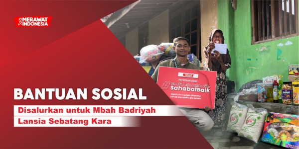 Bantuan Sosial Disalurkan untuk Mbah Badriyah Lansia Sebatang Kara