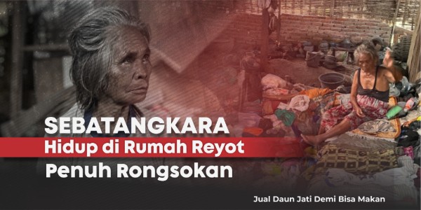 Hidup dari Daun Jati, Tidur dengan Alas Karung Rongsokan
