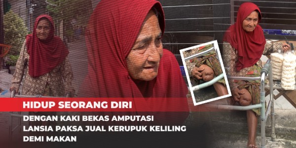 Kaki Diamputasi & Sebatang Kara: Temani Perjuangan Mbah Kasmi Mengais Rezeki