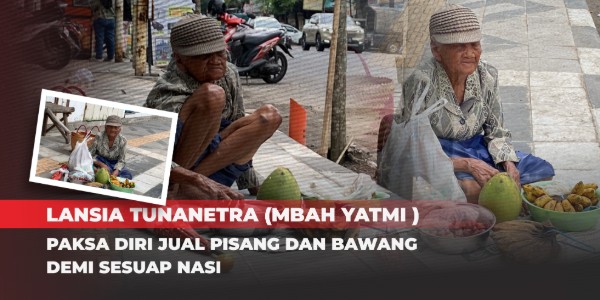 Bantu Lansia Tunanetra Sebatangkara Bertahan Hidup