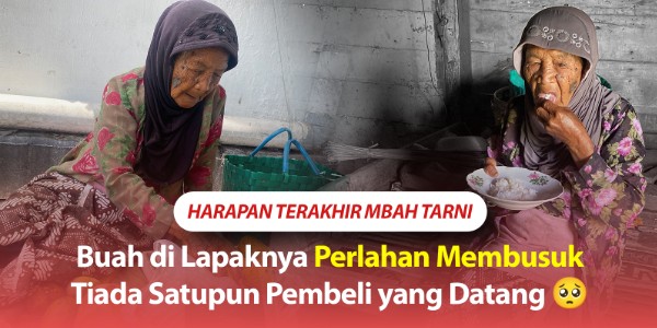 Jalan 11 KM Demi Jualan, Buah Mbah Hampir Busuk!