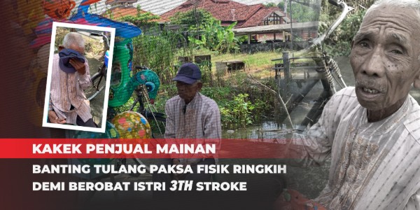 Bantu Mbah Ngarimin Lansia Penjual Mainan Perawat Istri Stroke
