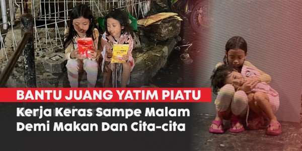 Dua Yatim Kecil, Nabila & Nila, Berjuang Sendiri Demi Masa Depan