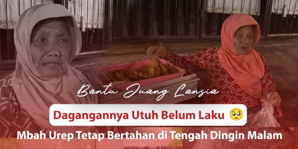 Jual Gorengan Sampai Malam Bantu Nenek Pejuang Keluarga