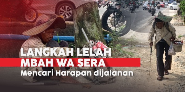 Mbah Wa Sera, Nenek Hebat yang Berjuang Demi Pendidikan Cucu