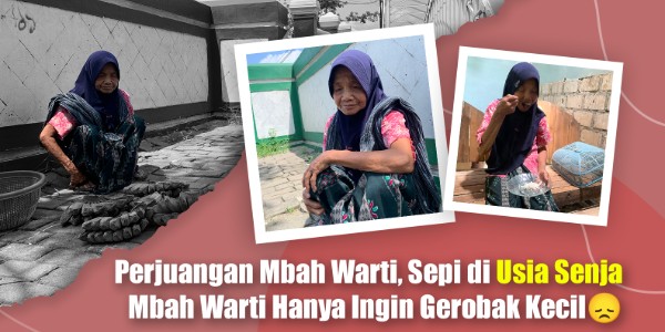 15 Tahun Hidup Sebatang Kara, Mbah Warti Hanya Ingin Bisa Punya Gerobak Dagang